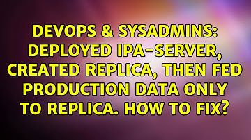 Deployed IPA-server, created replica, then fed production data only to replica. How to fix?