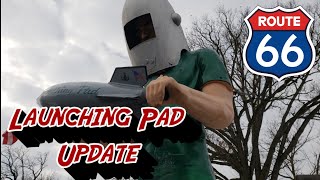 Update on The Launching Pad on Route 66 in Wilmington, Illinois