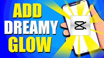 How To Add Dreamy Glow Effect In CapCut (Quick & Easy)