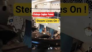 This 100 Year Old Steam Engine Still Runs Smooth