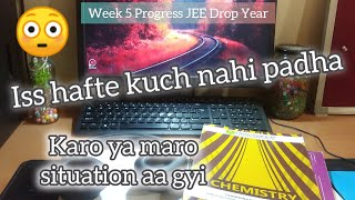 21 Days study challenge beginning | Week 5 Progress | JEE Drop 💧 Year