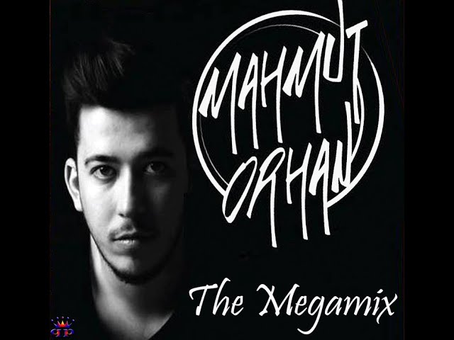 Mahmut Orhan - The Megamix class=
