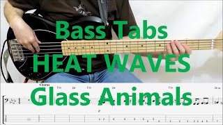 Glass Animals - Heat Waves (BASS COVER TABS)