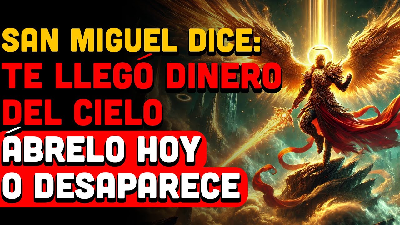 Hoy, 6 Diciembre - El Arcángel Miguel Dice: Te Llegó Dinero del Cielo — Ábrelo Hoy o Desaparece