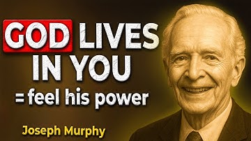 God’s Power Is Already Inside You – AWAKEN THE DIVINE PRESENCE – Joseph Murphy