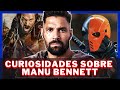 CURIOSIDADES SOBRE MANU BENNETT (Crixus e Deathstroke) || Eu Sou Spartacus