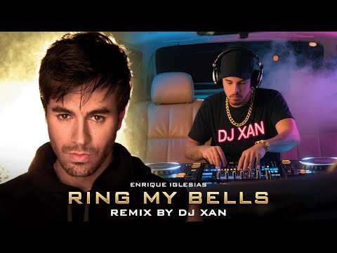 Enrique Iglesias Ring My Bells Remix By DJ XAN