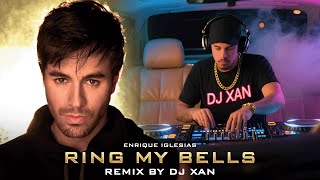 Enrique Iglesias - Ring My Bells (Remix By Dj Xan) Resimi
