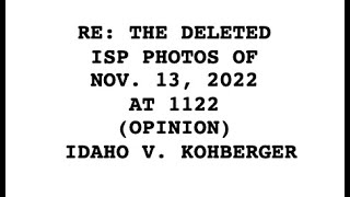 RE: The Deleted ISP Photos of Nov. 13, 2022 at 1122 (Opinion) Idaho v. Kohberger