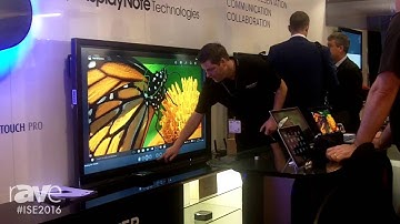 ISE 2016: DisplayNote Technologies Showcases Montage Wireless Solution