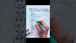 draw the given number of the circle to complete each caterpillar || #shorts #activitiesforkids #math