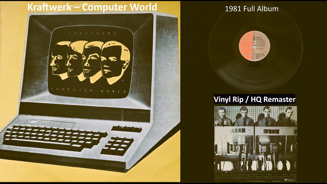 Kraftwerk – Computer World (1981)  Full Album Vinyl Rip  HQ Remaster