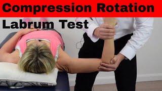 Shoulder Compression Rotation Test or Circumduction labrum Test