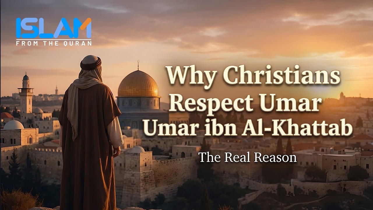 Why Christians Respect Umar ibn al-Khattab. They Even Name Their Children After Him