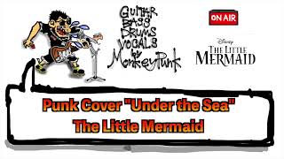 【和訳】リトルマーメイドThe Little Mermaid "アンダーザシーUnder the Sea"パンクカバー guitar, bass, drums, vocals cover