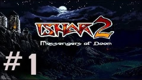 Ishar 2 - Messengers of Doom #01