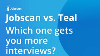 Jobscan vs. Teal: Which one gets you more interviews?