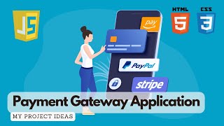 Payment Gateway Application using JavaScript | HTML & CSS | JavaScript Projects