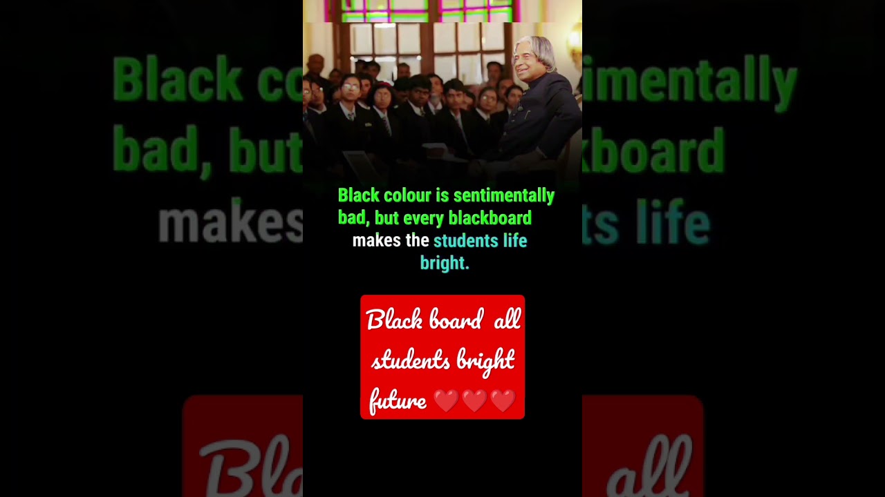 black board is like bright future student 🙋🙋🙋