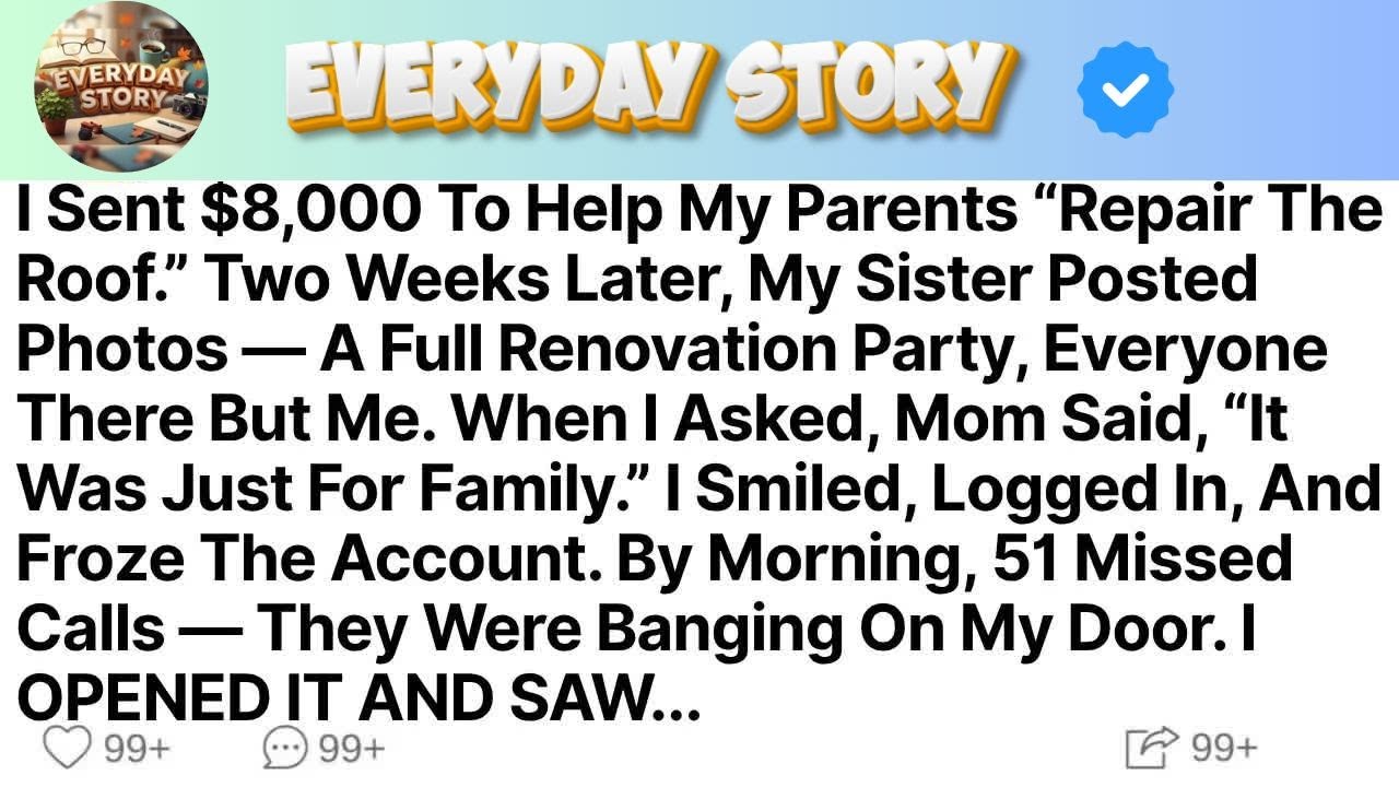 I Sent $8,000 To Help My Parents “Repair The Roof ” Two Weeks Later, My Sister Posted Photo