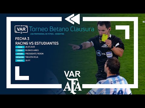 VAR 2025 | #TorneoBetano Clausura 2025 | Fecha 3 | Racing - Estudiantes