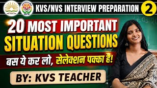 Interview में पूछे जाने वाले Situational Questions(part2)🔥KVS Interview Preparation 2026#education