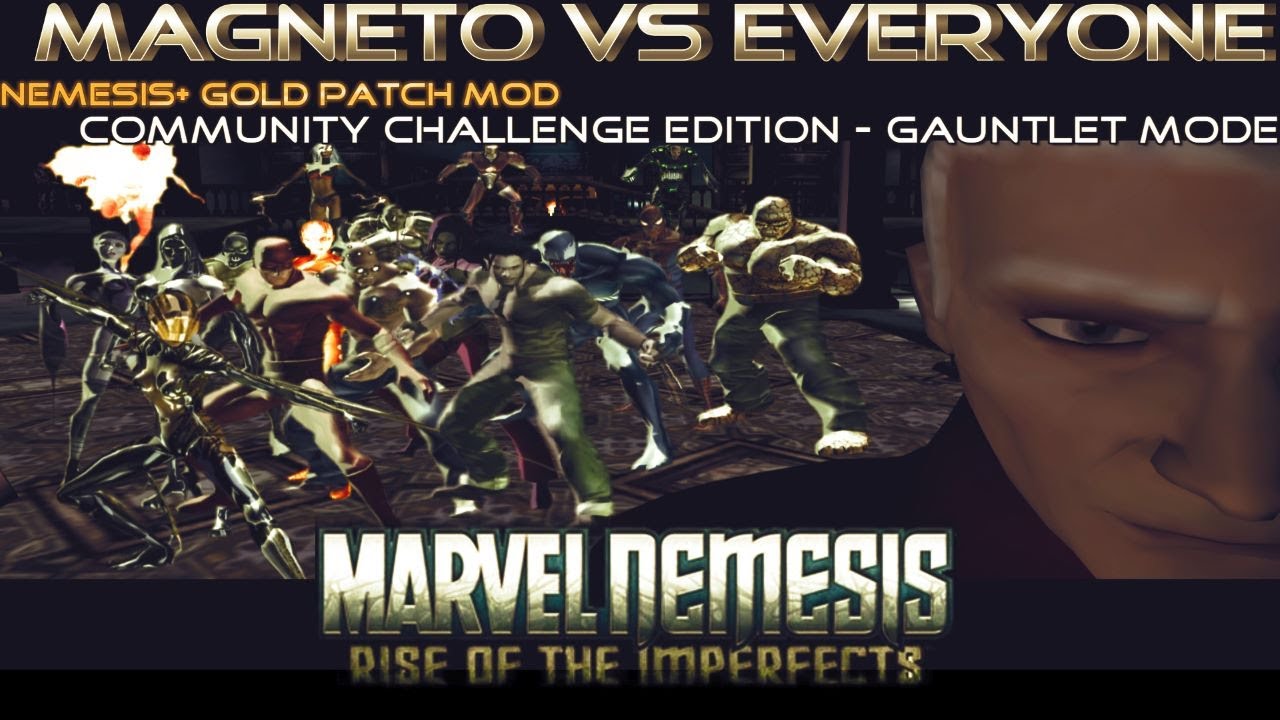 Magneto vs Everyone Gauntlet Mode - Marvel Nemesis: Rise of The Imperfects [Nemesis+ Gold Patch Mod]
