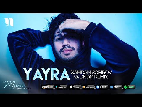 Xamdam Sobirov — Yayra (remix verison)