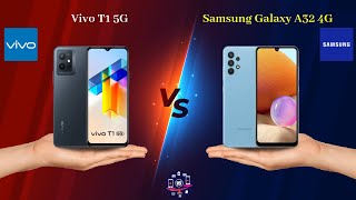 Vivo T1 5G Vs Samsung Galaxy A32 4G - Full Comparison [Full Specifications]