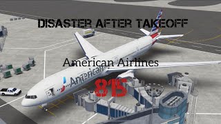 American Airlines Flight 815 | Disaster After Takeoff | Infinite Flight
