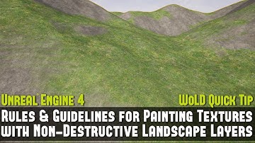 UE4 Quick Tip #15: Texture Painting Rules and Guidelines for Non-Destructive Landscape Layers
