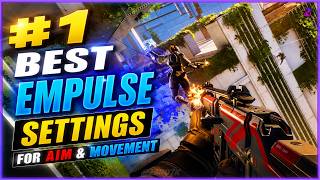 BEST EMPULSE Settings for Aim + Movement