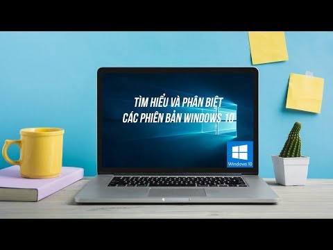 Video: Windows 10 Enterprise là gì?