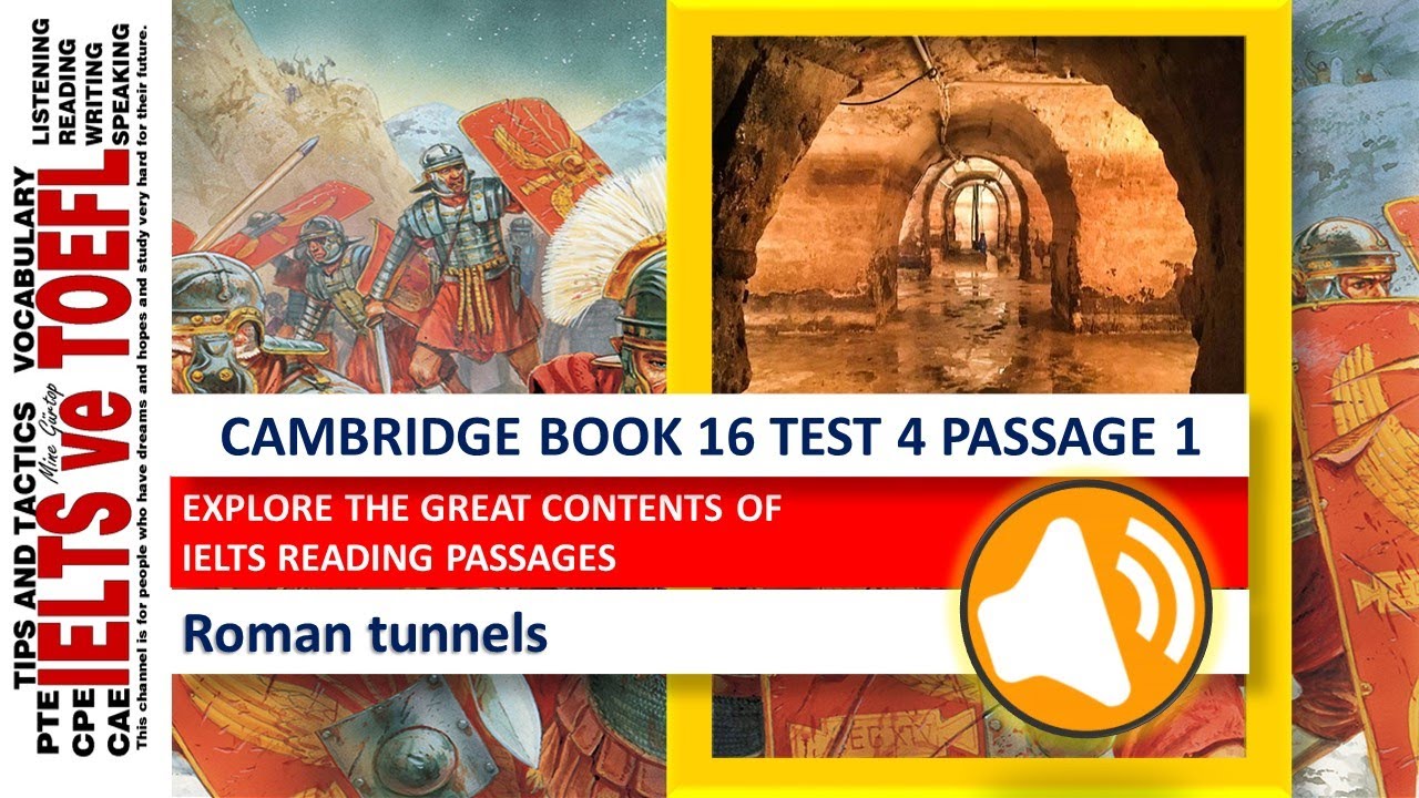 ROMAN TUNNELS EXPLORE THE GREAT CONTENTS OF IELTS READING PASSAGES Roman tunnels explore the great contents of ielts reading passages