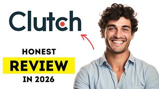 Clutch Review: Best B2B Service Marketplace & Agency Discovery Platform in 2026 (Honest Review)