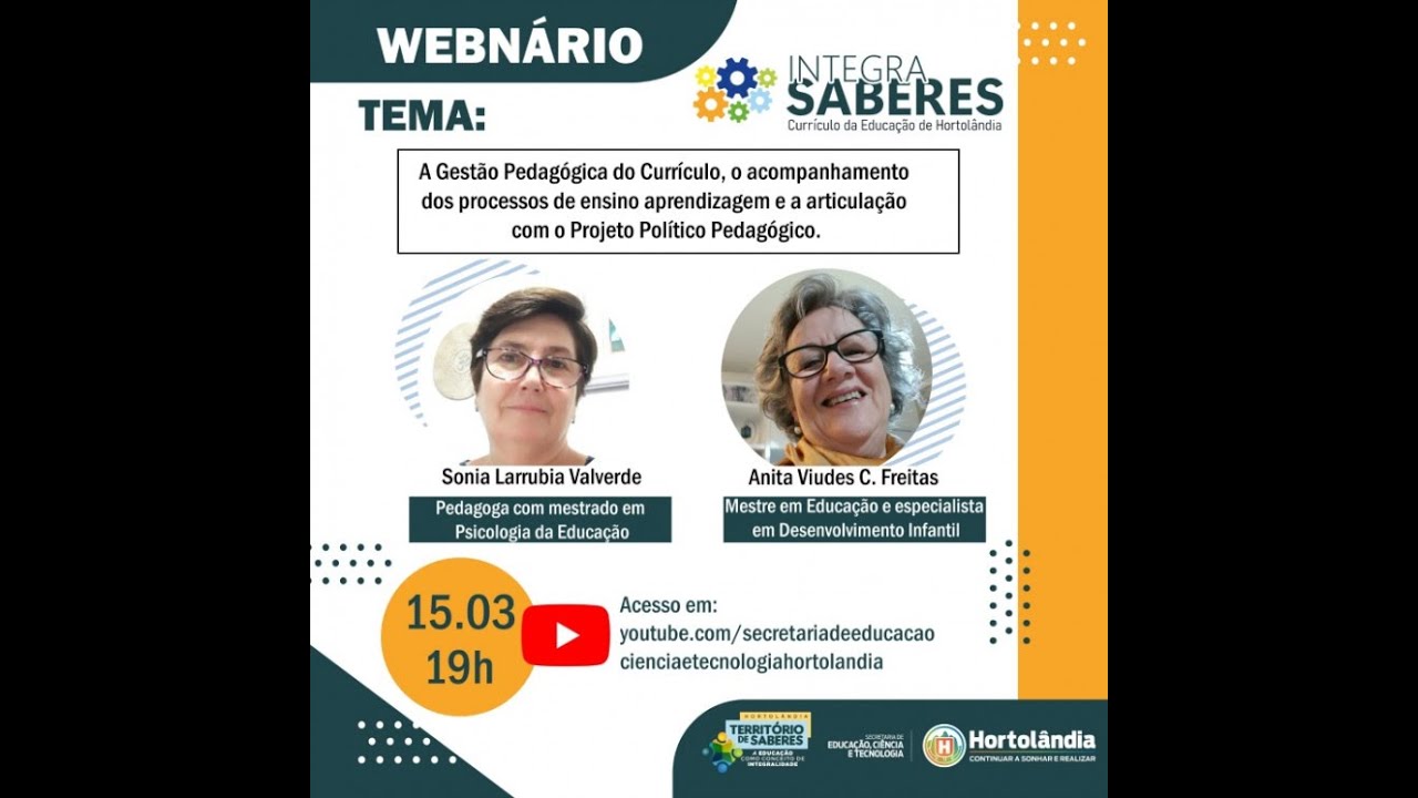 Webinário Integra Saberes: "A Gestão Pedagógica do Currículo, o acompanhamento dos processos de..."