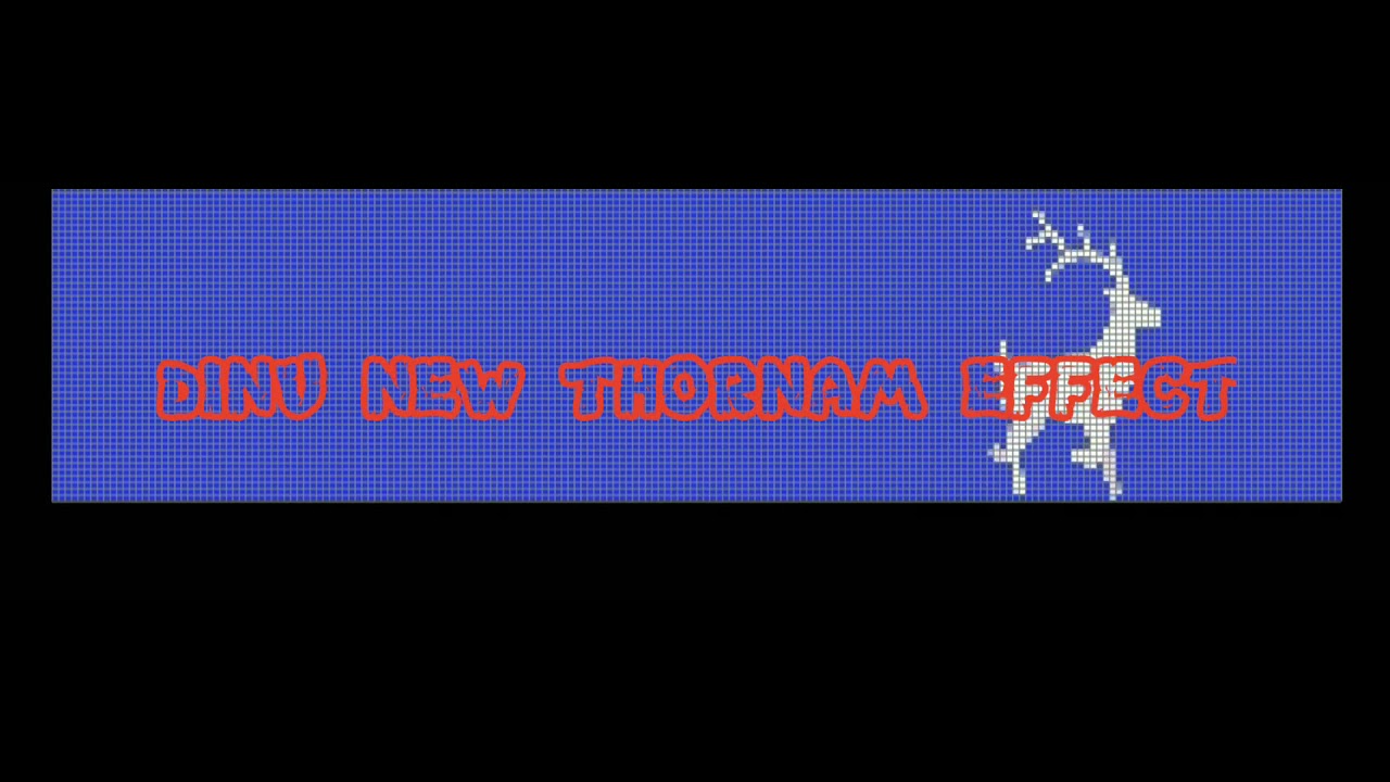 LED PIXEL NEW THORNAM EFFECT