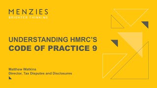 Understanding HMRCs Code of Practice 9 (COP9)
