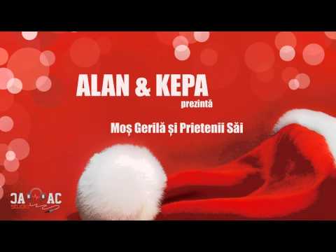 ALAN & KEPA - Mos Gerila si prietenii sai
