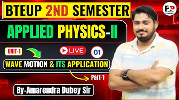 Applied Physics -2nd || Lec-1 || Wave Motion & Its Application  @PolytechnicPathshala