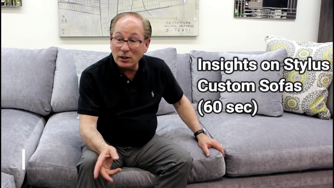 Insights into Stylus Custom Sofas | Markham