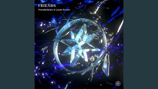 Friends (Extended Mix)
