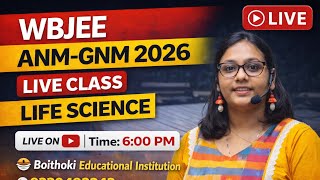 WBJEE ANM-GNM 2026 Target | Life Science Live