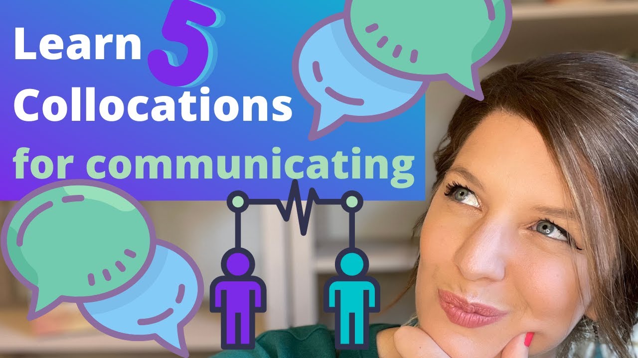 5 Collocations for Communication - YouTube
