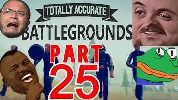 Forsen Plays Totally Accurate Battlegrounds Versus Streamsnipers - Part 25 (With Chat)