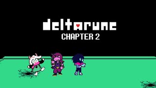 Deltarune Chapter 2-Gameplay#1(no commentary)