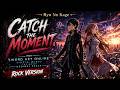 Catch the Moment (Rock Version) - Arranged by Ryu No Kage | SAO Ordinal Scale