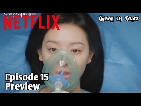 Queen Of Tears Episode 15 Preview And Spoiler [Eng Sub]