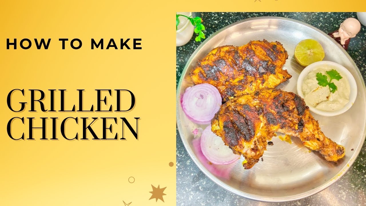 GRILLED CHICKEN/ ಗ್ರಿಲ್ ಚಿಕನ್ ಮಾಡುವ ವಿಧಾನ @Adugearamane13 