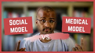 Social model vs medical model of disability: What's the difference? [CC]